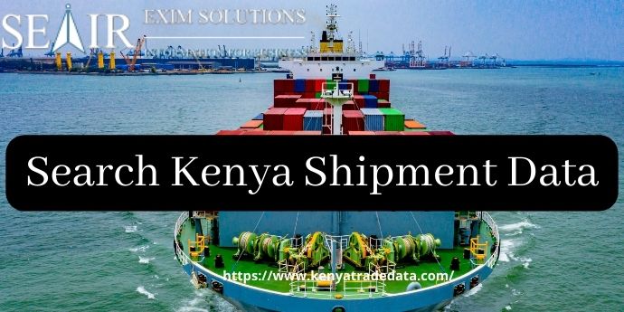 Search Kenya Shipment Data